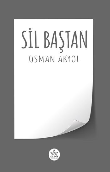 Sil Baştan - Elpis Yayınları Kitap