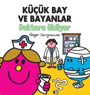 Küçük Bay ve Bayanlar Doktora Gidiyor - Doğan Çocuk Kitap