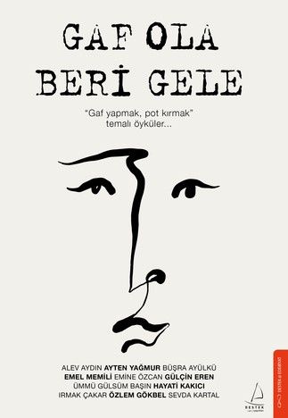 Gaf Ola Beri Gele - Destek Yayınları Kitap