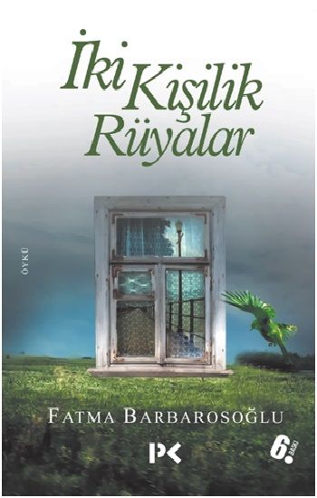 İki Kişilik Rüyalar Fatma Barbarosoğlu Türkçe kitap kapağı