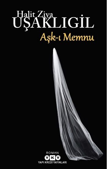 Aşk-ı Memnu - Yapı Kredi Yayınları Kitap
