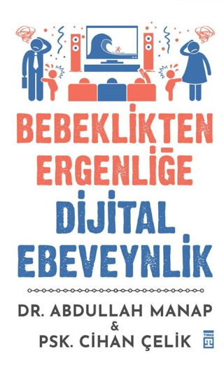 Bebeklikten Ergenliğe Dijital Ebeveynlik - Timaş Yayınları Kitap