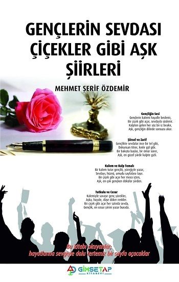 Gençlerin Sevdası Çiçekler Gibi Aşk Şiirleri - Gimsetap Yayınları Kitap