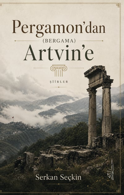 Pergamon'dan (Bergama) Artvin'e - Yertinç Kültür Kitap
