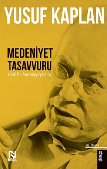 Medeniyet Tasavvuru - Nesil Yayınları Kitap