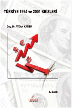 Türkiye 1994 ve 2001 Krizleri - Astana Yayınları Kitap