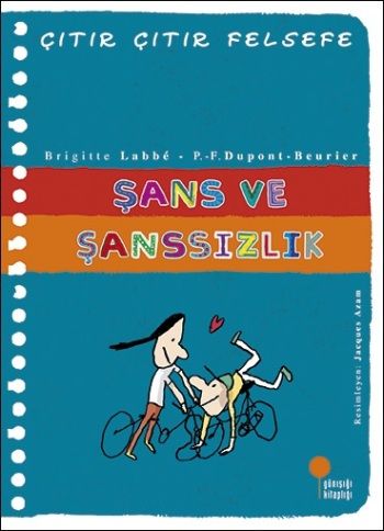 Çıtır Çıtır Felsefe 31 Şans ve Şanssızlık - Günışığı Kitaplığı Kitap