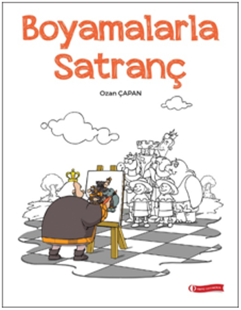 Boyamalarla Satranç - ODTÜ Geliştirme Vakfı Yayıncılık Kitap
