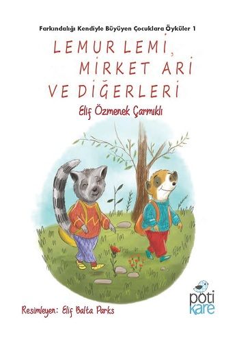 Lemur Lemi,Mirket Ari ve Diğerleri - Pötikare Yayıncılık Kitap
