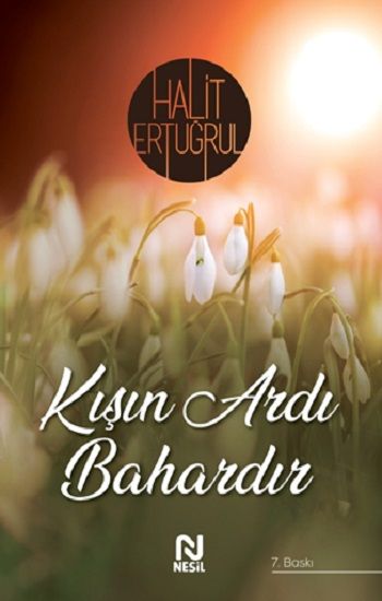 Kışın Ardı Bahardır - Nesil Yayınları Kitap