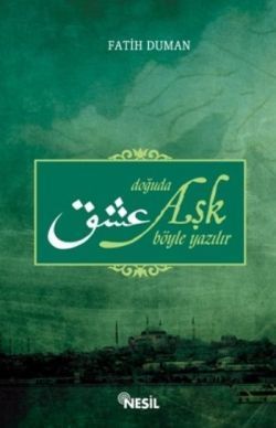Doğuda Aşk Böyle Yazılır Fatih Duman Türkçe kitap kapağı