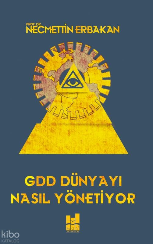 Gdd Dünyayı Nasıl Yönetiyor - Mgv Yayınları Kitap