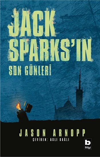 Jack Sparks’ın Son Günleri - Bilgi Yayınevi Kitap