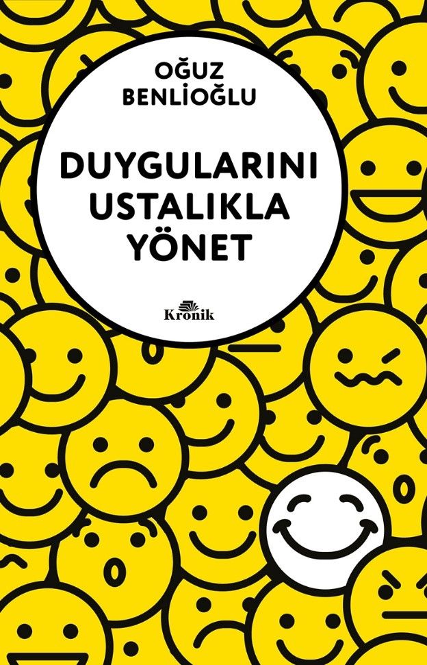 Duygularını Ustalıkla Yönet - Kronik Kitap Kitap