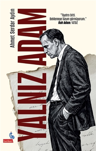 Yalnız Adam - Berikan Yayınları Kitap