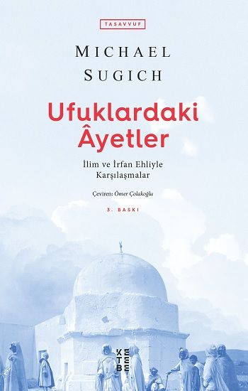 Ufuklardaki Ayetler - Ketebe Yayınları Kitap
