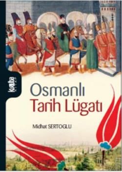 Osmanlı Tarihi Lugatı - Kurtuba Kitap Kitap