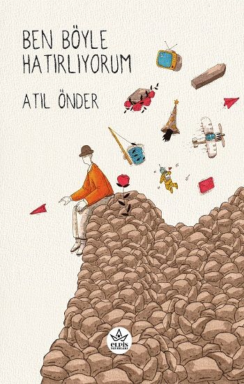 Ben Böyle Hatırlıyorum - Elpis Yayınları Kitap