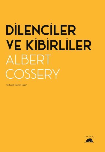 Dilenciler ve Kibirliler - Kolektif Kitap Kitap