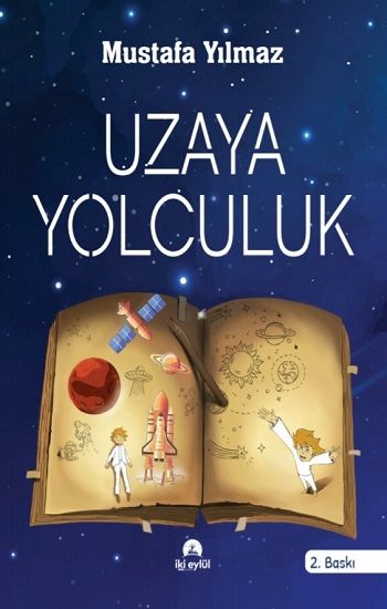 Uzaya Yolculuk - İki Eylül Yayınevi Kitap