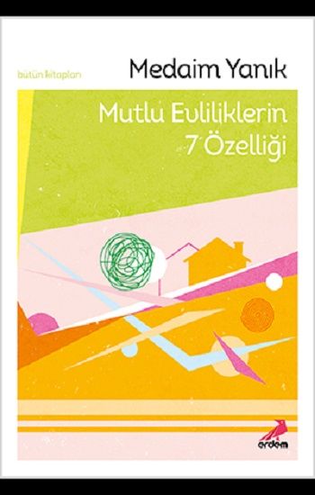 Mutlu Evliliklerin 7 Özelliği - Erdem Yayınları Kitap