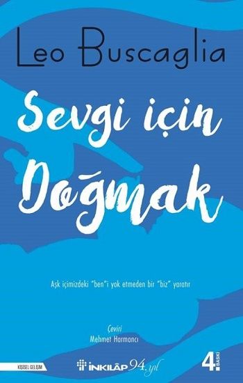Sevgi İçin Doğmak - İnkılap Kitabevi Kitap