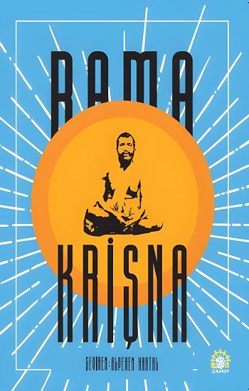 Ramakrişna Hayatı ve Öğretileri - Ganeşa Yayınevi Kitap