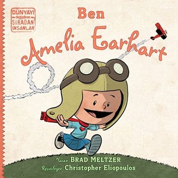 Ben Ameila Earhart - İndigo Çocuk Kitap