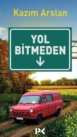 Yol Bitmeden - Profil Kitap Kitap