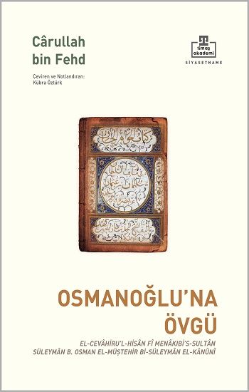 Osmanoğlu'na Övgü - Timaş Akademi Yayınları Kitap