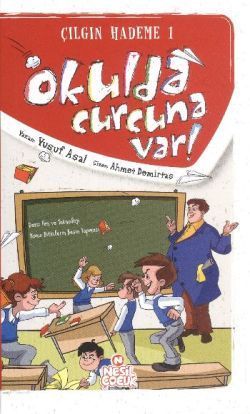 Okulda Curcuna Var Yusuf Asal Türkçe çocuk kitabı kapağı