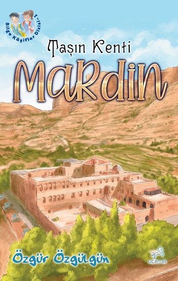 Taşın Kenti  Mardin - Uçan At Kitap
