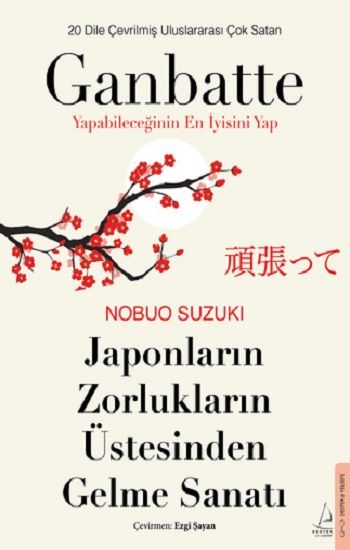 Japonların Zorlukların Üstesinden Gelme Sanatı-Ganbatte - Destek Yayınları Kitap