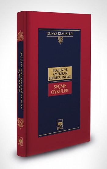 İngiliz ve Amerikan Edebiyatından Seçme Öyküler(Ciltli) - Ötüken Neşriyat Kitap