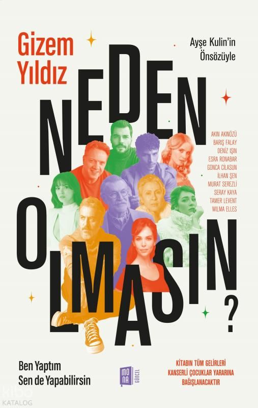 Neden  Olmasın?;Ben Yaptım Sen de Yapabilirsin - Mona Kitap Kitap