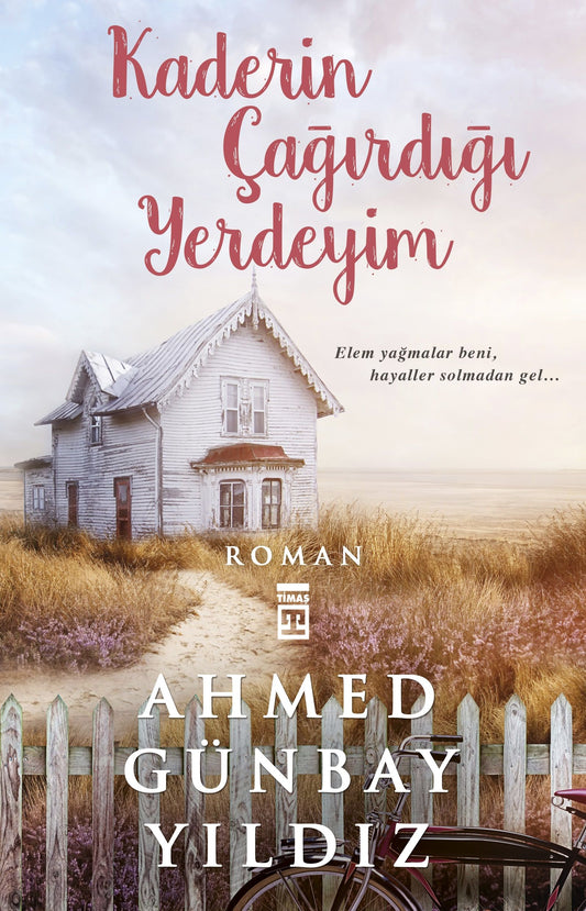 Kaderin Çağırdığı Yerdeyim - Timaş Yayınları Kitap