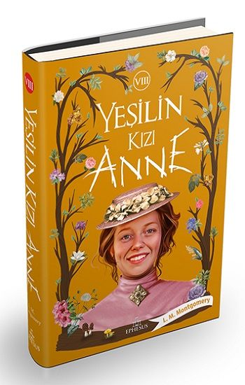 Yeşilin Kızı Anne - 8 (Ciltli) - Ephesus Yayınları Kitap