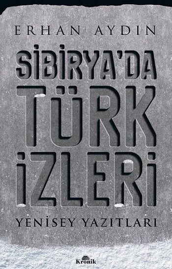 Sibirya'da Türk İzleri - Kronik Kitap Kitap