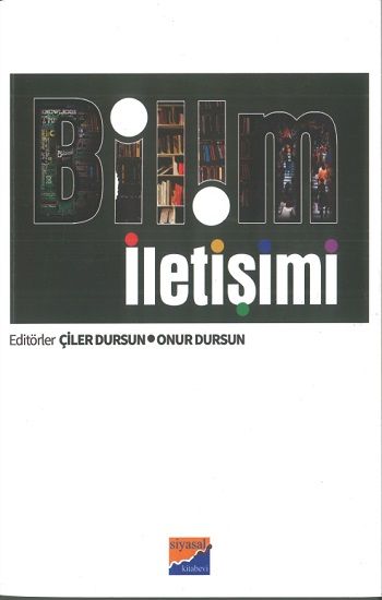 Bilim İletişimi - Siyasal Kitabevi - Akademik Kitaplar Kitap