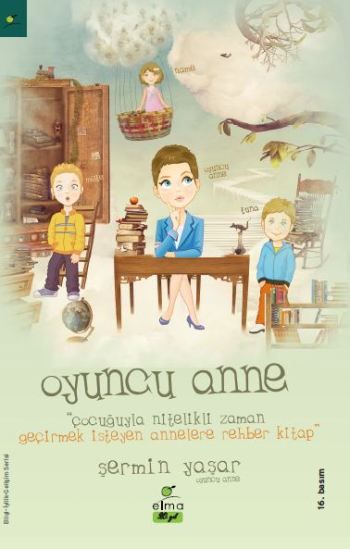Oyuncu Anne - Elma Yayınevi Kitap