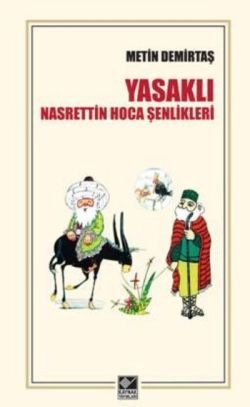 Yasaklı Nasrettin Hoca Şenlikleri - Metin Demirtaş, Roman Öykü Türkçe kitap kapağı