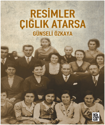 Resimler Çığlık Atarsa - Karınca Yayınları Kitap