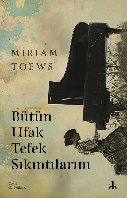 Bütün Ufak Tefek Sıkıntılarım - Kafka Yayınevi Kitap