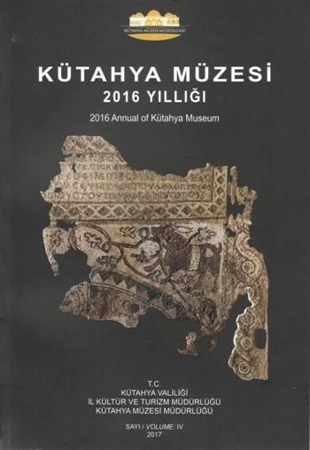 Kütahya Müzesi 2016 Yıllığı - Bilgin Kültür Sanat Kitap