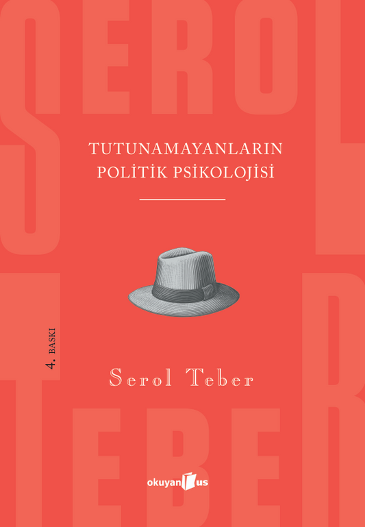 Tutunamayanların Politik Psikolojisi - Okuyan Us Yayın Kitap