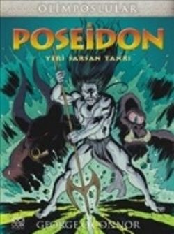 Olimposlular - Poseidon Yeri Sarsan Tanrı - 1001 Çiçek Kitaplar Kitap