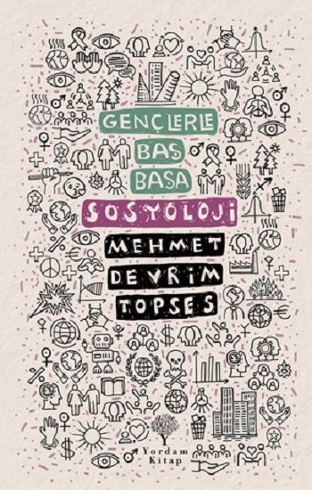 Gençlerle Baş Başa: Sosyoloji - Yordam Kitap Kitap