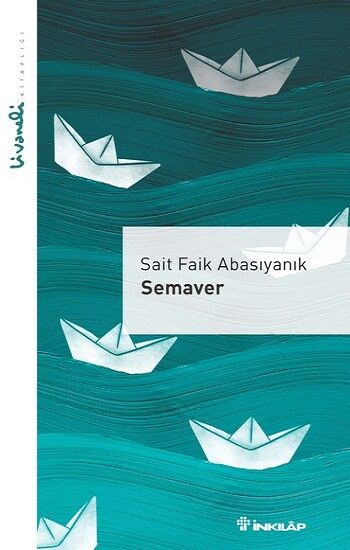 Semaver - Livaneli Kitaplığı - İnkılap Kitabevi Kitap