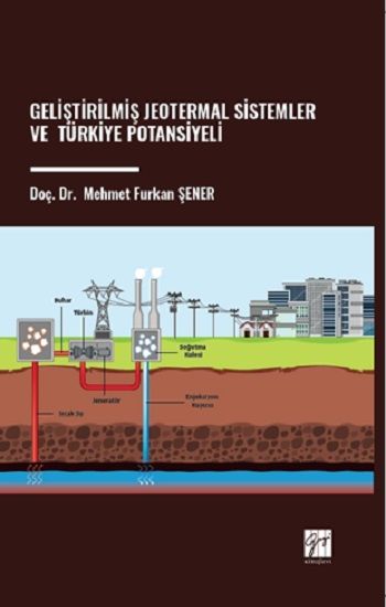 Geliştirilmiş Jeotermal Sistemler Ve Türkiye Potansiyeli - Gazi Kitabevi Kitap