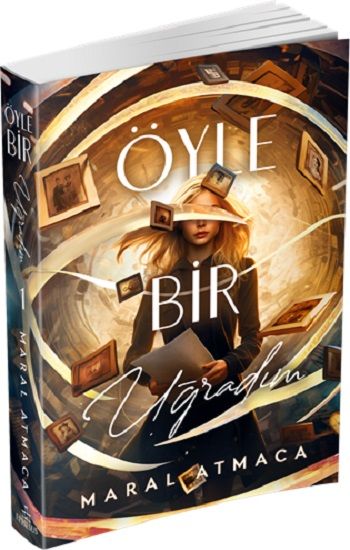 Öyle Bir Uğradım -1 - Ephesus Yayınları Kitap
